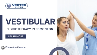 Vestibular Rehabilitation Edmonton | Dizziness & Balance Therapy