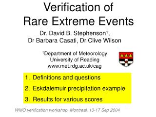 Verification of Rare Extreme Events