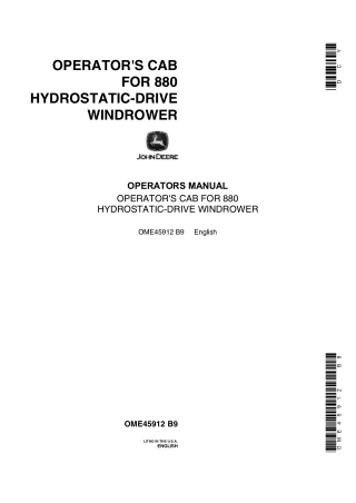John Deere Operator’s Cab for 880 Hydrostatic-Drive Windrower Operator’s Manual Instant Download (Publication No.OME4591