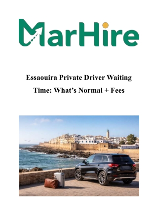 Essaouira Driver Waiting Time: Normal Fees (2026)