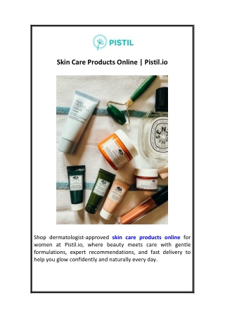Skin Care Products Online  Pistil.io