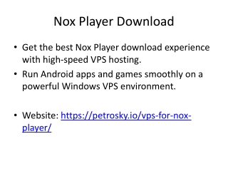 Nox Player Download with High-Speed Petrosky VPS