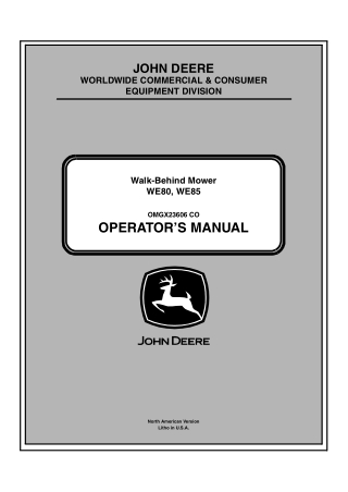 John Deere WE80 WE85 Walk-Behind Mower Operator’s Manual Instant Download (PIN010001-) (Publication No.OMGX23606)