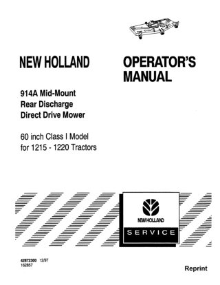 New Holland 914A Mid-Mount Rear Discharge Direct Drive Mower 60 inch Class I Model for 1215-1220 Tractors Operator’s Man