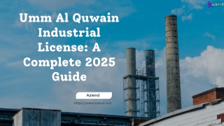How to Obtain an Industrial License in Umm Al Quwain for 2025