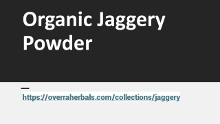 Organic Jaggery Powder
