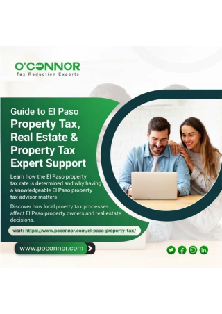 Guide to El Paso Property Tax, Real Estate & Property Tax Expert Support