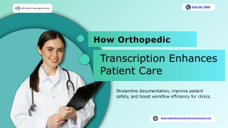 How Orthopedic Transcription enhances Patient Care