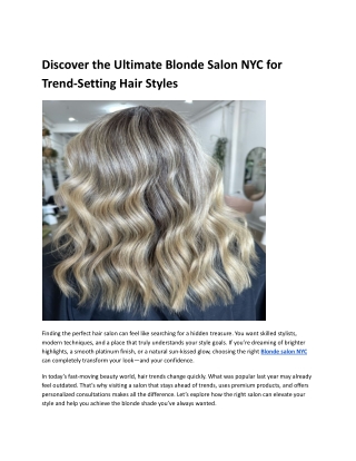 Discover the Ultimate Blonde Salon NYC for Trend-Setting Hair Styles