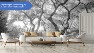 Stop Making Your Walls Boring Decorative Wall Art Styles You’ll Love