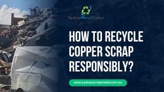 How to Recycle Copper Scrap Responsibly