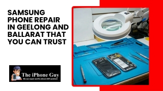 Samsung Phone Repair in Geelong and Ballarat That You Can Trust