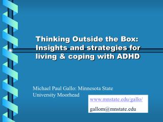 Thinking Outside the Box: Insights and strategies for living & coping with ADHD