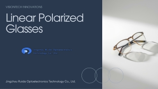 Linear Polarized Glasses are eyewear designed