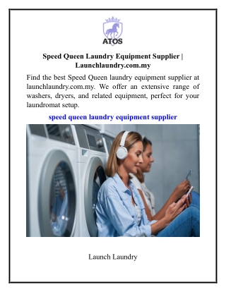 Speed Queen Laundry Equipment Supplier  Launchlaundry.com.my
