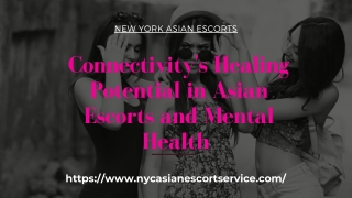Connectivitys Healing Potential in Asian Models and Mental Health