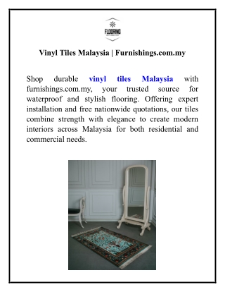 Vinyl Tiles Malaysia  Furnishings.com.my