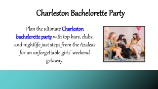 Charleston Bachelorette Party
