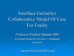 Interface Geriatrics Collaborative Model Of Care For Frailty