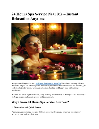 24 Hours Spa Service Near Me – Instant Relaxation Anytime