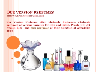 Our Version Perfumes ( Wholesale Perfumes Supplier)