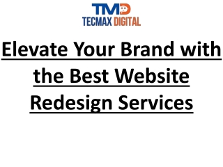 Elevate Your Brand with the Best Website Redesign Services