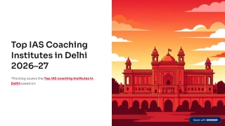 Top IAS Coaching Institutes in Delhi 2026–27 Rankings, Fees, Batch