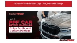 PPF Car Setup: How Paint Protection Film Handles Damage