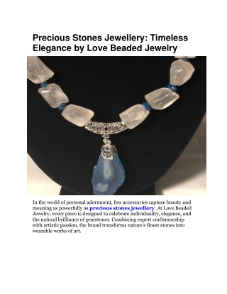 Precious Stones Jewellery by Love Beaded Jewelry – Timeless Collection