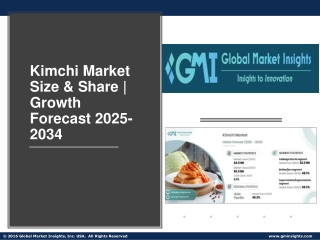 Kimchi Market Size & Share | Growth Forecast 2025-2034
