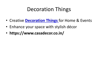 Decoration Things for Stylish Home & Interior Décor