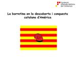 La barretina en la descoberta i conquesta catalana d Am rica