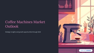 Coffee Machines Market Outlook