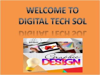 Digitaltechsol is the Best Graphic Designing Services Agency in Delhi