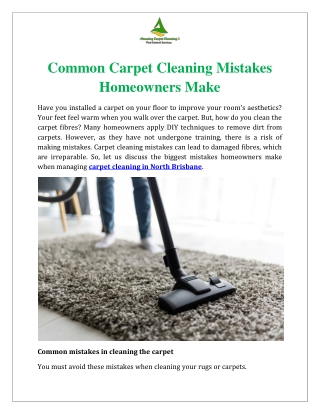 Common Carpet Cleaning Mistakes Homeowners Make