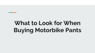 What to Look for When Buying Motorbike Pants