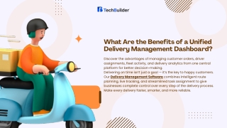 What Are the Benefits of a Unified Delivery Management Dashboard