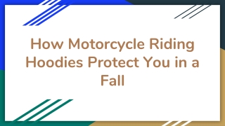 How Motorcycle Riding Hoodies Protect You in a Fall