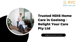Trusted NDIS Home Care in Geelong - Relight Your Care Pty Ltd