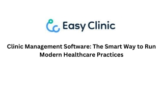 Clinic Management Software The Smart Way to Run Modern Healthcare Practices