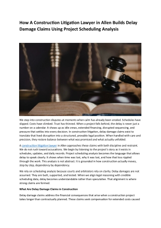 How A Construction Litigation Lawyer in Allen Builds Delay Damage Claims Using Project Scheduling Analysis