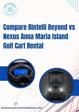 Compare Bintelli Beyond vs Nexus Anna Maria Island Golf Cart Rental