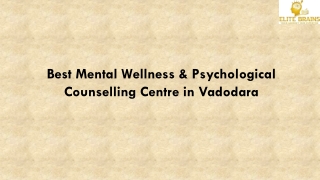 Best Mental Wellness & Psychological Counselling Centre in Vadodara