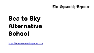Sea to Sky Alternative School - www.squamishreporter.com