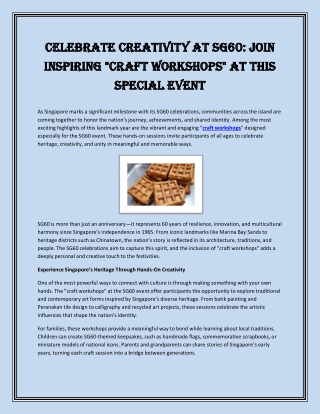 Celebrate Creativity at SG60 Join Inspiring craft workshops at This Special Event