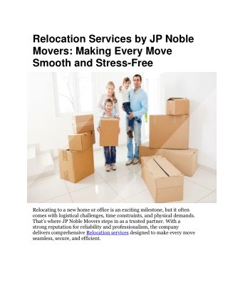 Reliable Relocation Services for Stress-Free Moving | Jp Noble Movers
