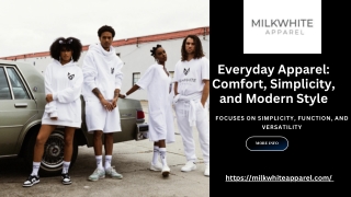 Milkwhite Apparel Makes Everyday Apparel Comfortable