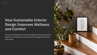 How Sustainable Interior Design Improves Wellness and Comfort