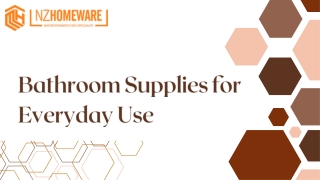 Bathroom Supplies for Everyday Use