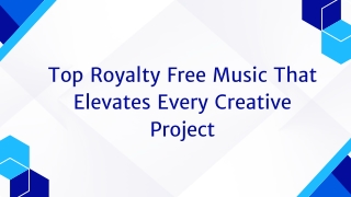 Top Royalty Free Music That Elevates Every Creative Project